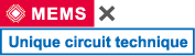 MEMS x Unique circuit technique