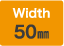 Width:50㎜