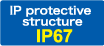 IP protective structure:IP67